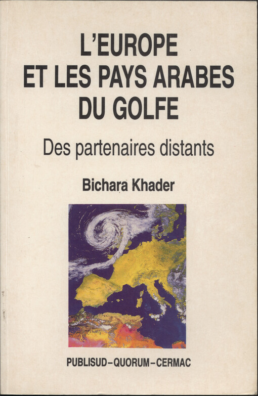L'Europe et les pays arabes du Golfe : des partenaires distants