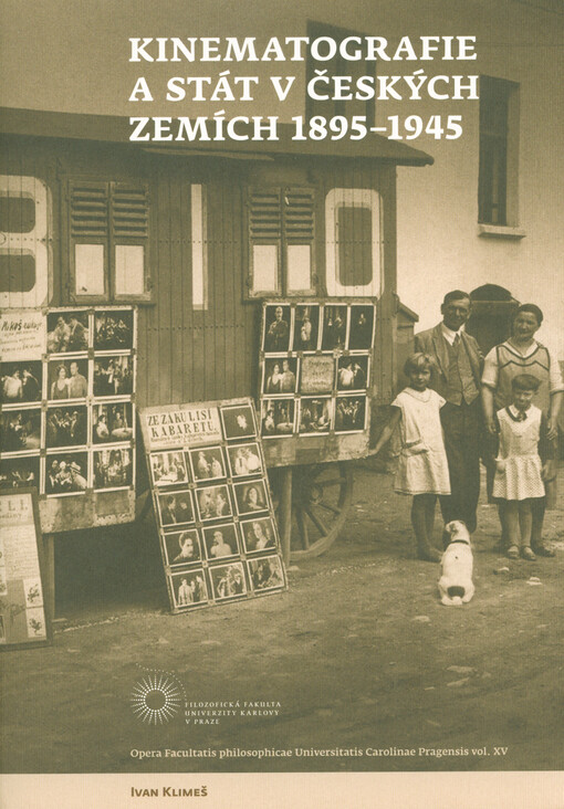 Kinematografie a stát v českých zemích 1895-1945