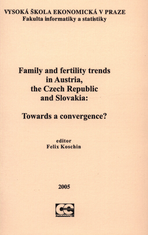 Family and fertility trends in Austria, the Czech Republic and Slovakia: towards a convergence?