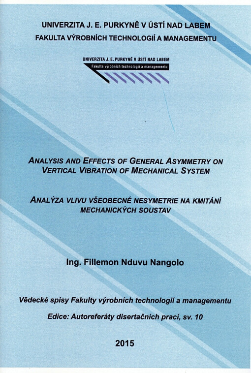 Analysis and effects of general asymmetry on vertical vibration of mechanical system