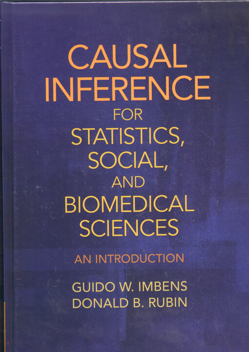 Causal inference for statistics, social, and biomedical sciences : an introduction