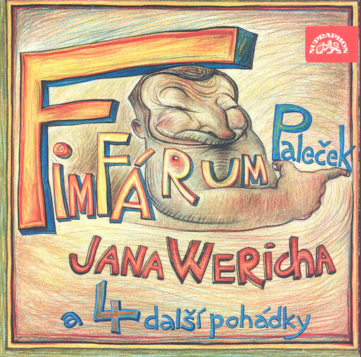 Fimfárum Jana Wericha :Paleček a čtyři další pohádky