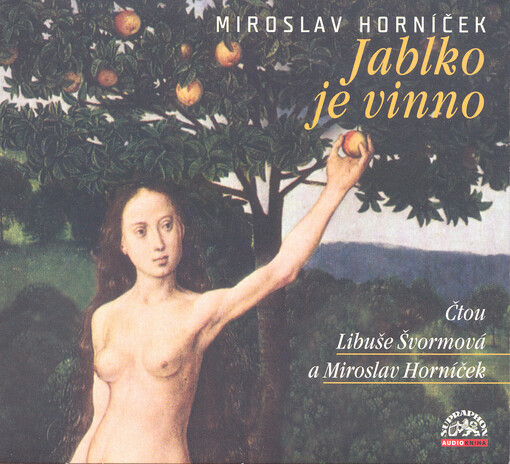 Jablko je vinno[autorský výběr z kapitol stejnojmenné knihy]