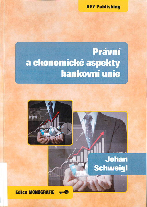 Právní a ekonomické aspekty bankovní unie
