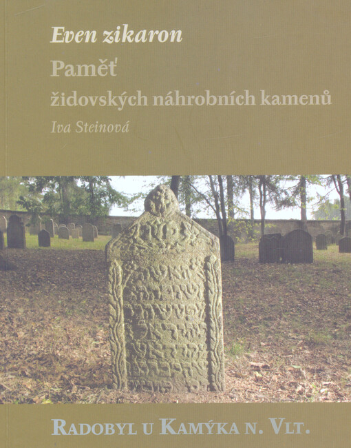 Even zikaron - Radobyl u Kamýka nad Vltavou