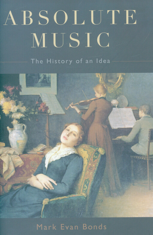 Absolute music : the history of an idea