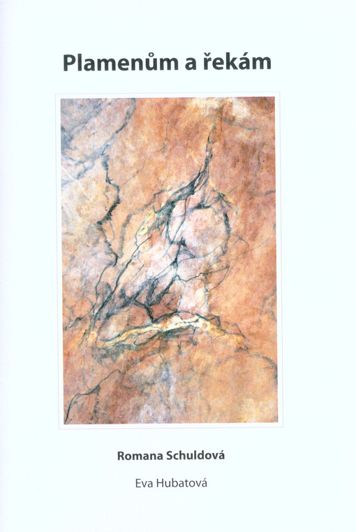 Plamenům a řekám