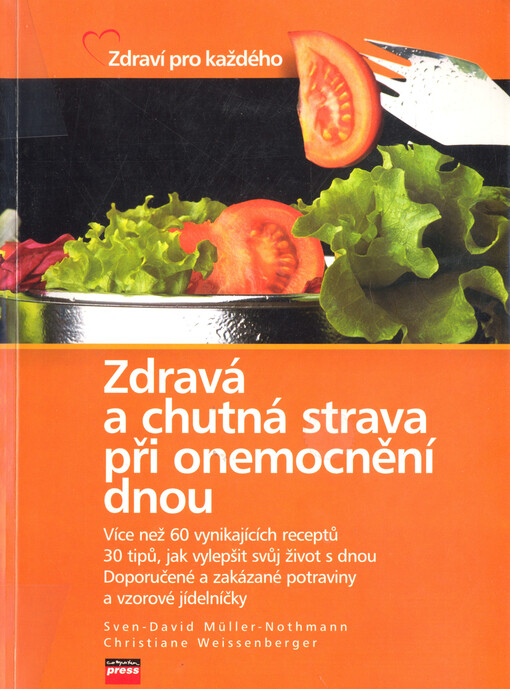 Zdravá a chutná strava při onemocnění dnou, Vyd. 1.