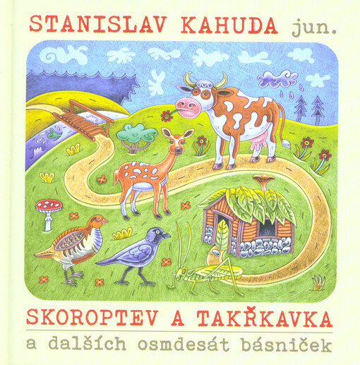 Skoroptev a takřkavka a dalších osmdesát básniček