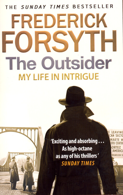 The outsider : my life in intrigue