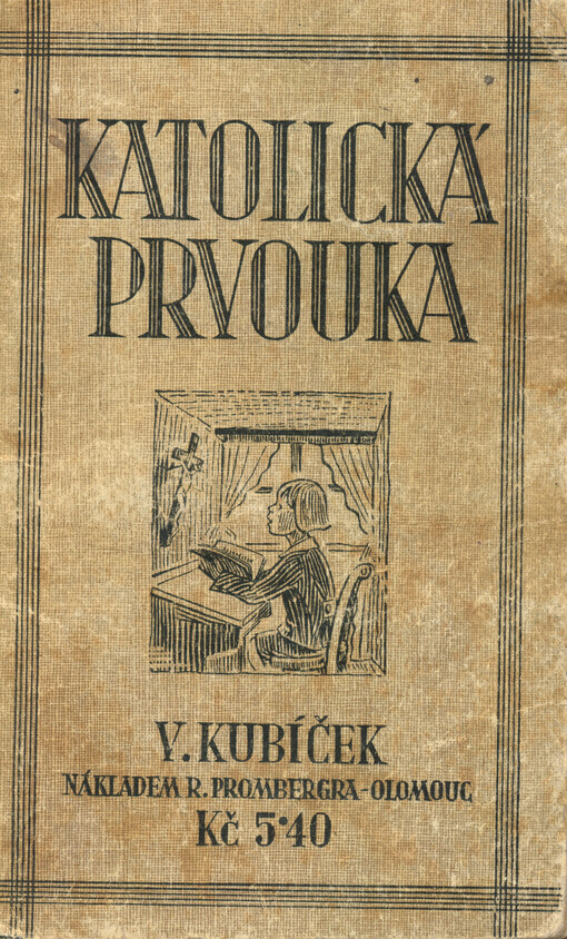 Katolická prvouka pro nižší třídy obecných škol