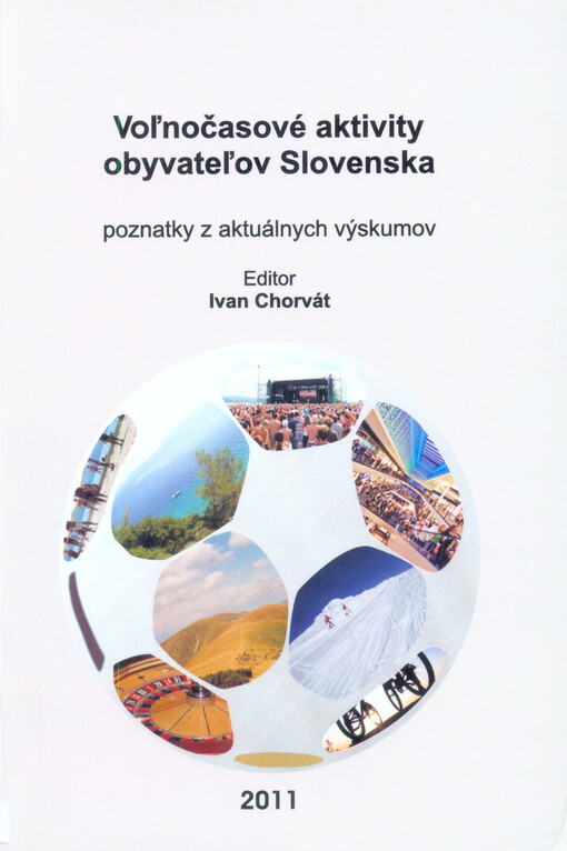 Voľnočasové aktivity obyvateľov Slovenska :poznatky z aktuálnych výskumov