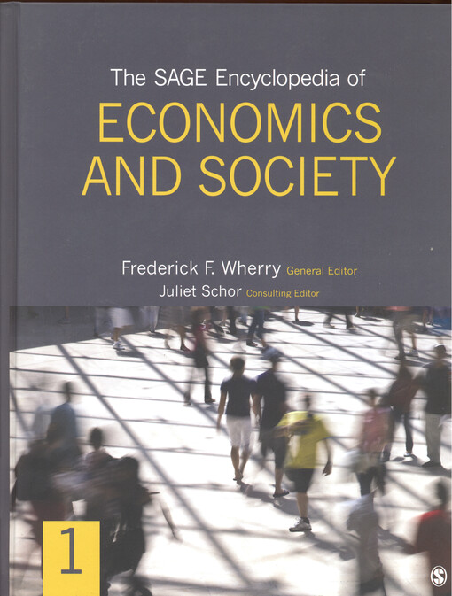 The Sage encyclopedia of economics and society. 1