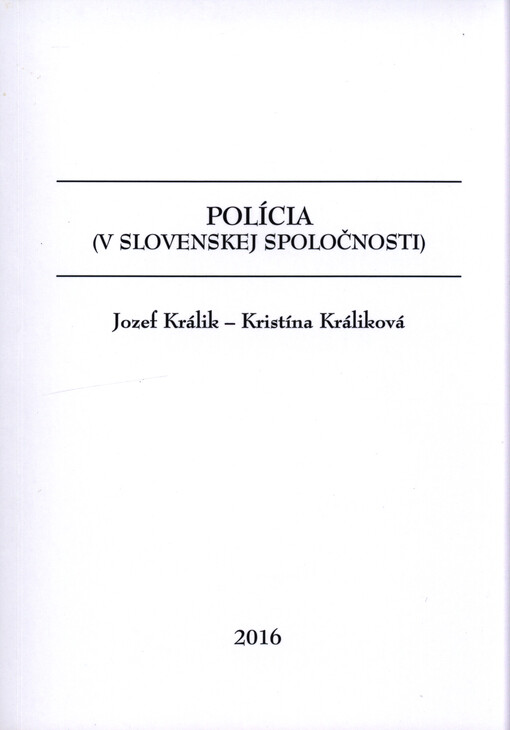 Polícia (v slovenskej spoločnosti)