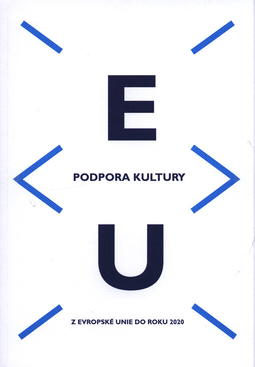 Podpora kultury z Evropské unie do roku 2020