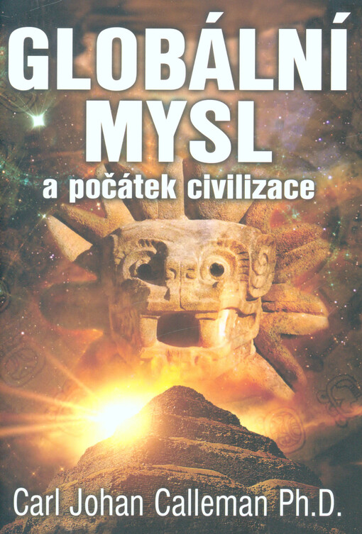 Globální mysl a počátek civilizace