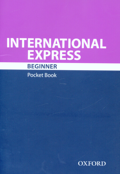 International express :beginner, student’s book - pocket book