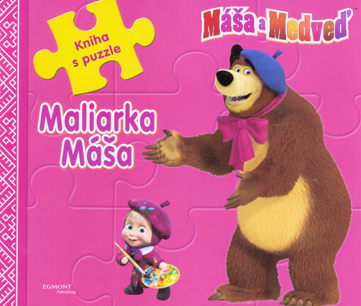 Máša a medveď : kniha s puzzle. Maliarka Máša