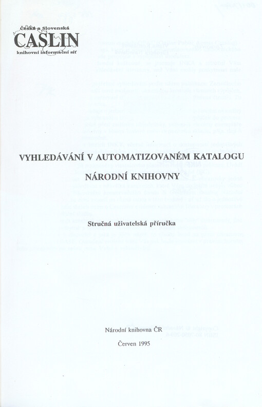 Vyhledávání v automatizovaném katalogu Národní knihovny : stručná uživatelská příručka