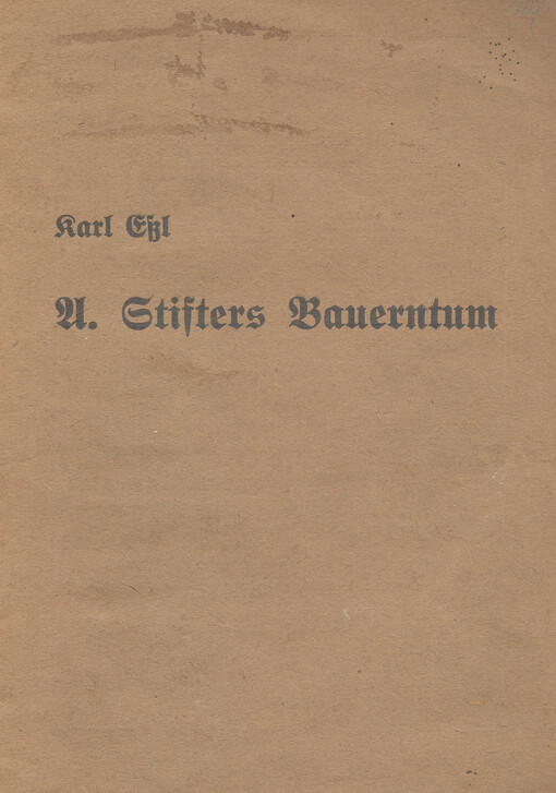 A. Stifters Bauerntum