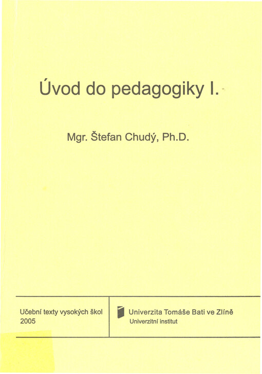 Úvod do pedagogiky I : (vybrané kapitoly z obecné pedagogiky)