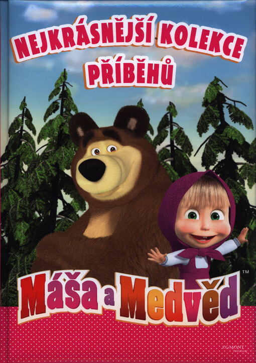 Máša a medvěd - Nejkrásnější kolekce příběhů