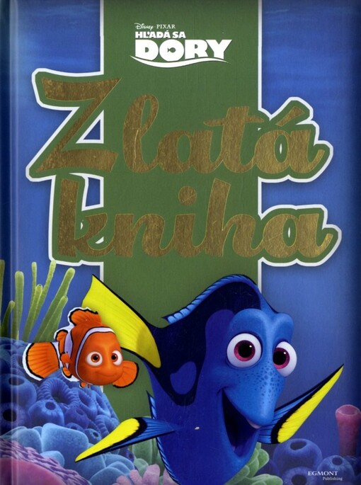 Hľadá sa Dory - zlatá kniha