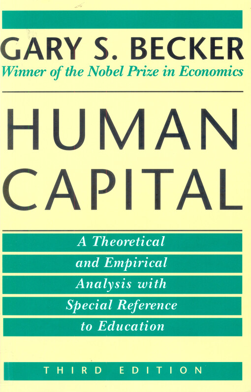 Human capital : a theoretical and empirical analysis, with special reference to education
