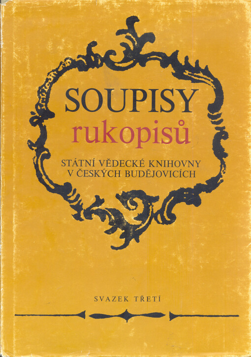 Soupisy rukopisů a starých tisků z fondu Státní vědecké knihovny v Českých Budějovicích.