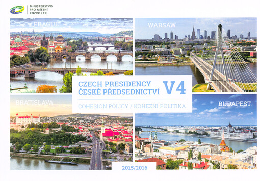 Czech presidency V4 : cohesion policy = České předsednictví V4 : kohezní politika : 2015/2016