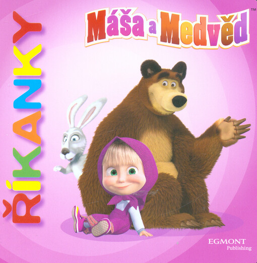 Máša a medvěd říkanky