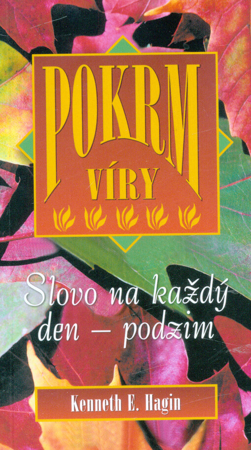 Pokrm víry : slovo na každý den - podzim