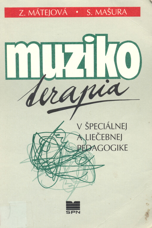 Muzikoterapia v špeciálnej a liečebnej pedagogike
