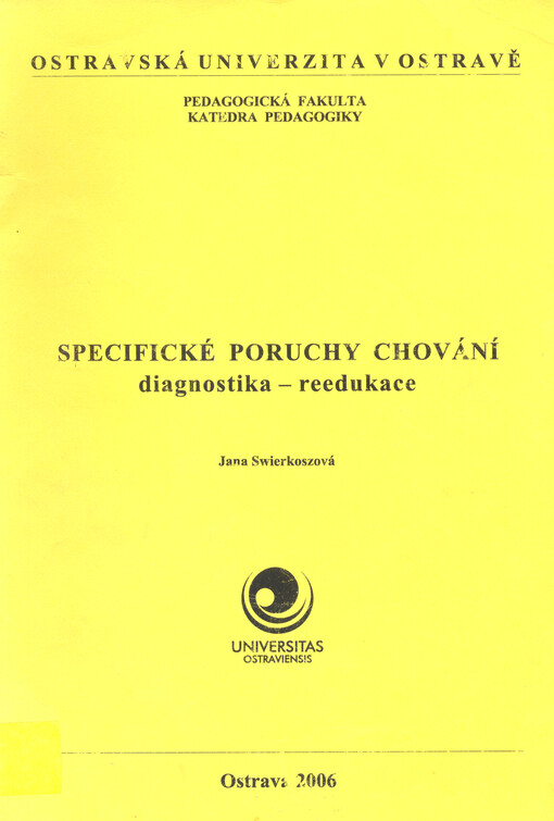 Specifické poruchy chování: diagnostika - reedukace