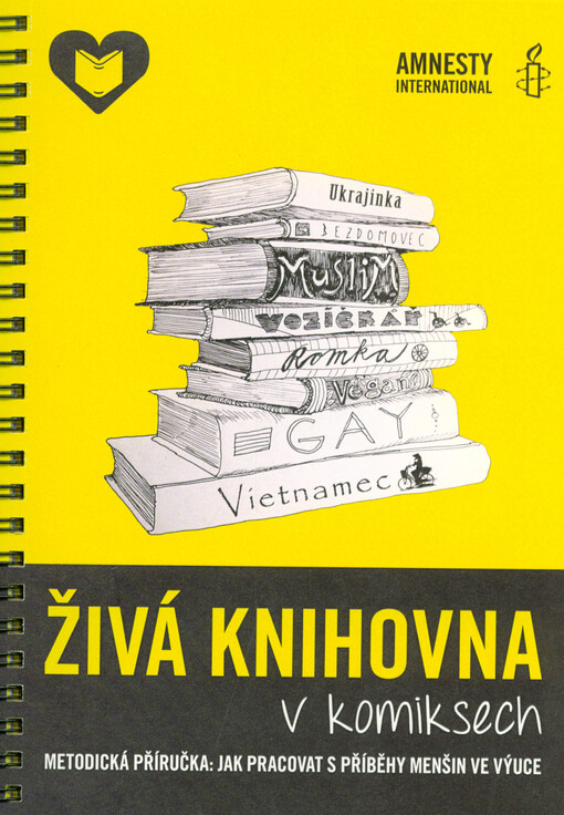 Živá knihovna v komiksech : metodická příručka : jak pracovat s příběhy menšin ve výuce