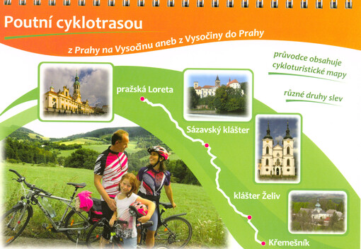 Poutní cyklotrasou z Prahy na Vysočinu, aneb, Z Vysočiny do Prahy