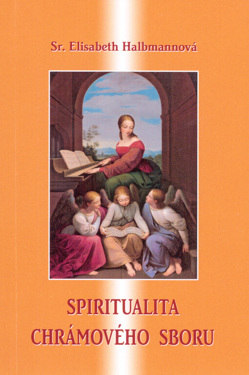 Spiritualita chrámového sboru