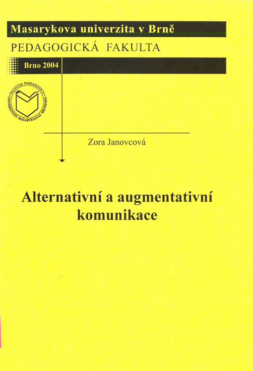 Alternativní a augmentativní komunikace: učební text