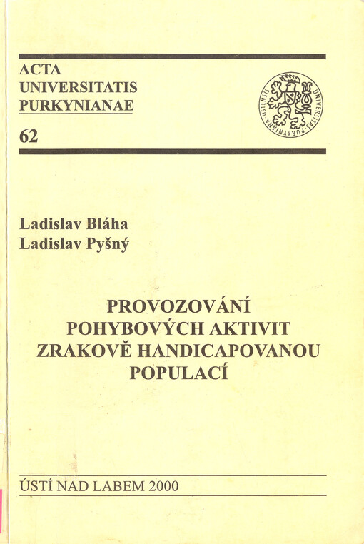Provozování pohybových aktivit zrakově handicapovanou populací