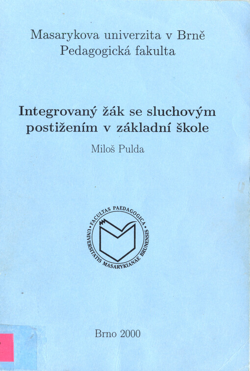 Integrovaný žák se sluchovým postižením v základní škole