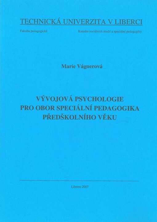 Vývojová psychologie pro obor Speciální pedagogika předškolního věku