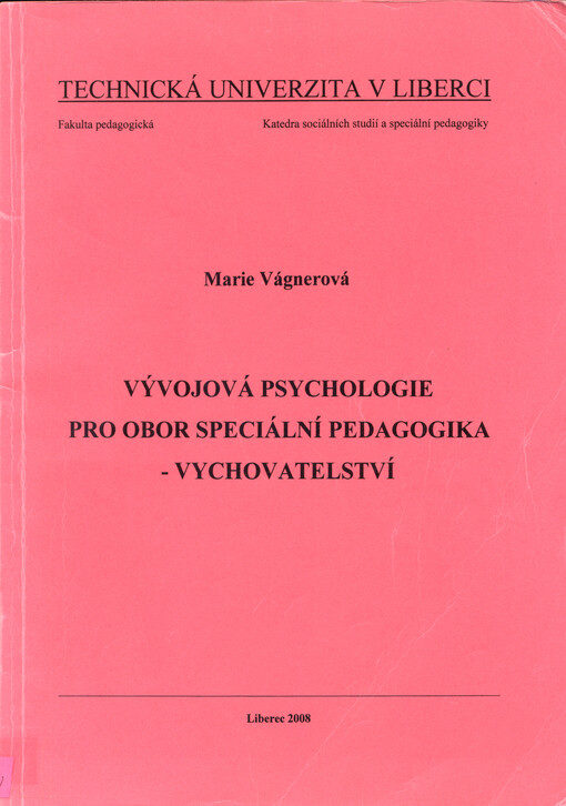 Vývojová psychologie pro obor speciální pedagogika - vychovatelství