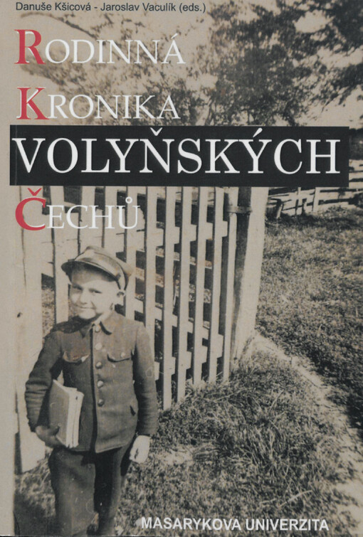 Rodinná kronika volyňských Čechů