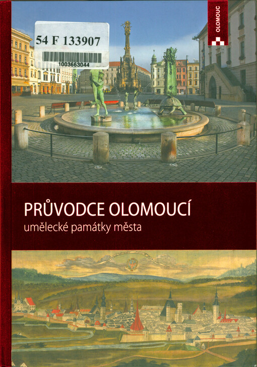 Průvodce Olomoucí : umělecké památky města