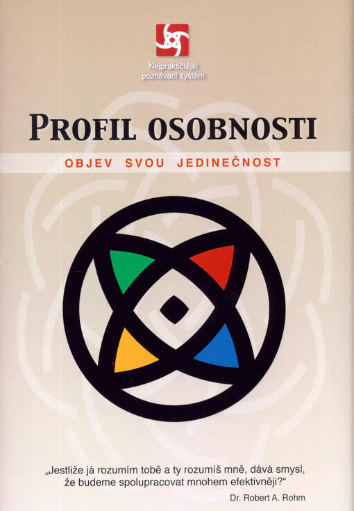 Profil osobnosti : objev svou jedinečnost