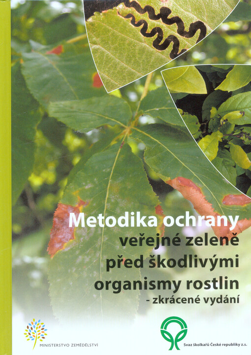 Metodika ochrany veřejné zeleně před škodlivými organismy rostlin