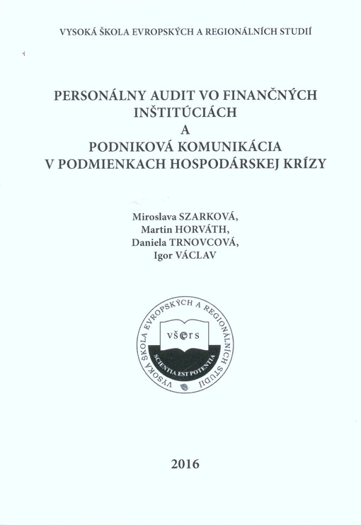 Personálny audit vo finančných inštitúciách a podniková komunikácia v podmienkách hospodárskej krízy