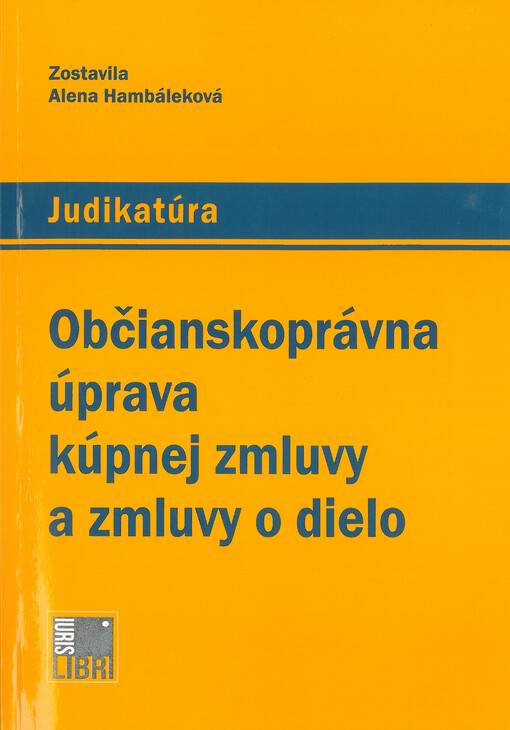 Občianskoprávna úprava kúpnej zmluvy a zmluvy o dielo