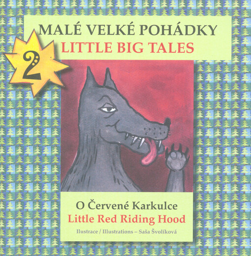 O Červené Karkulce = Little Red Riding Hood