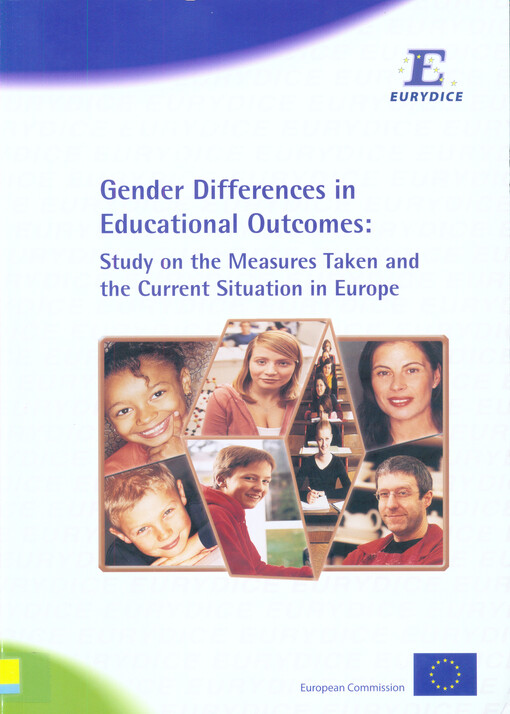 Gender differences in educational outcomes : study on the measures taken and the current situation in Europe